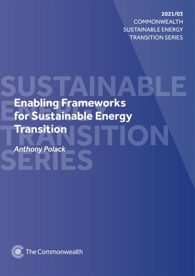cover image of the report, Enabling Frameworks for Sustainable Energy Transition